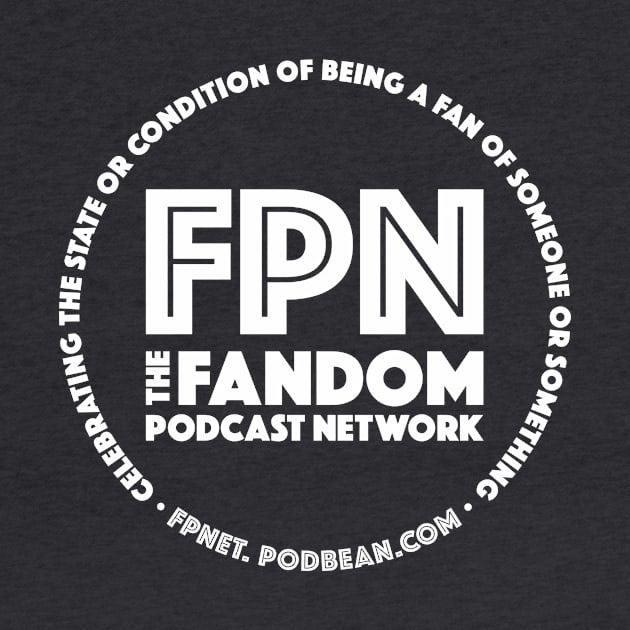 Fandom Podcast Network White Font by Fandom Podcast Network